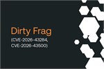 آسیب‌پذیری Dirty Frag در کرنل لینوکس افشا شد